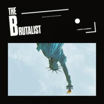 Brutalist – Originalfilm‑Soundtrack (2025)