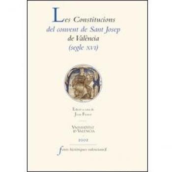 Les constitucions del convent de sant josep de valència (segle xvi)