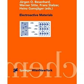 Electroactive Materials (Special Edition of Monatshefte Fur Chemie/Chemical Monthly, Vol 132, No 4, 2001)