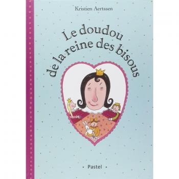 doudou de la reine des bisous (le)