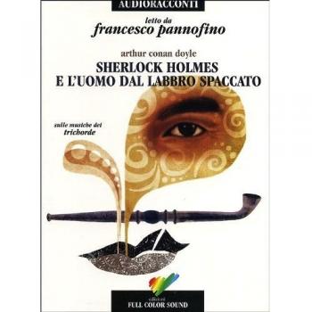 Sherlock Holmes e l'uomo dal labbro spaccato. Audiolibro. CD Audio