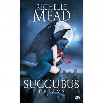 Succubus, Tome 3 : Succubus dreams