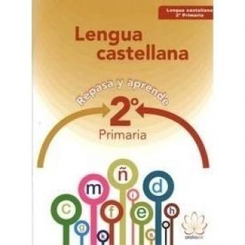 Repasa y aprende. Lengua 2º primaria