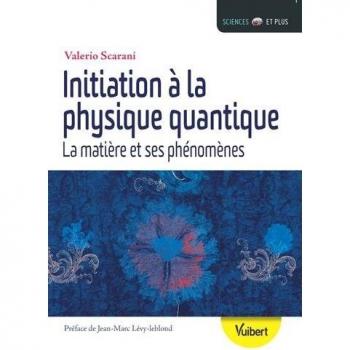 Initiation à la physique quantique