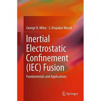 Murali, S. Krupakar: Inertial Electrostatic Confinement (IEC) Fusion