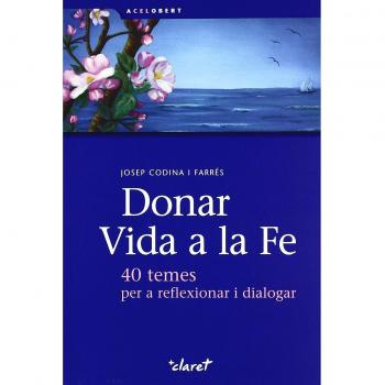 Donar vida a la fe
