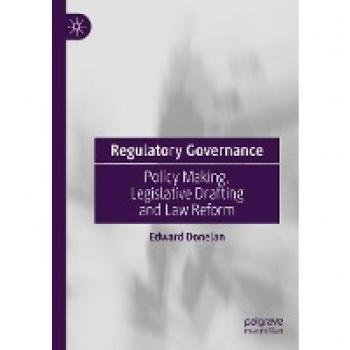 Regulatory Governance: Policy Making, Legislative Drafting and Law Reform