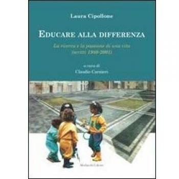 Educare alla differenza. La ricerca e la passione di una vita