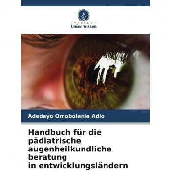 Handbuch für die pädiatrische augenheilkundliche beratung in entwicklungsländern
