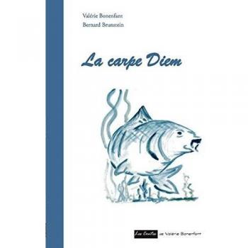 La carpe Diem: Les contes de Valérie Bonenfant