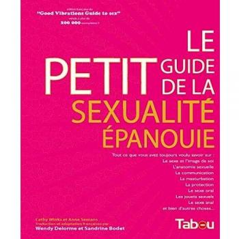 Le petit guide de la sexualité épanouie