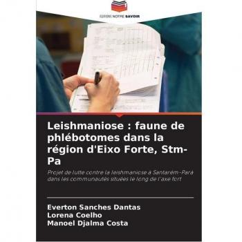 Leishmaniose : faune de phlébotomes dans la région d'Eixo Forte, Stm-Pa