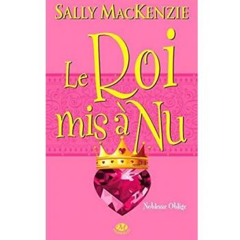 Noblesse oblige, Tome 7 : Le roi mis à nu