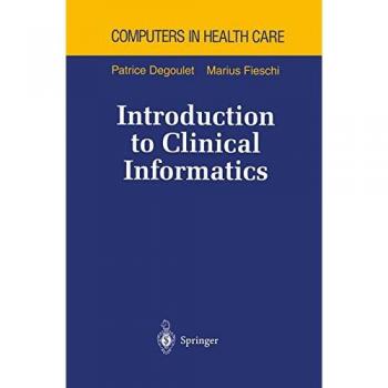 Introduction to Clinical Informatics