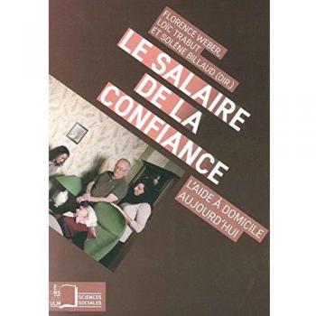 Le salaire de la confiance: L'aide à domicile aujourd'hui