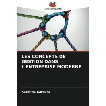 Kareska, Katerina: LES CONCEPTS DE GESTION DANS L'ENTREPRISE MODERNE