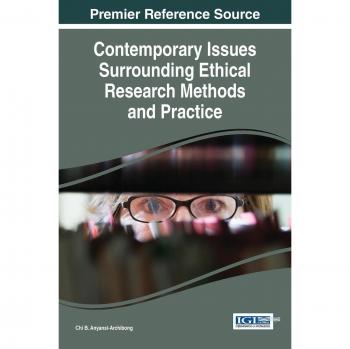 Contemporary issues surrounding ethical research methods and practice hardcover