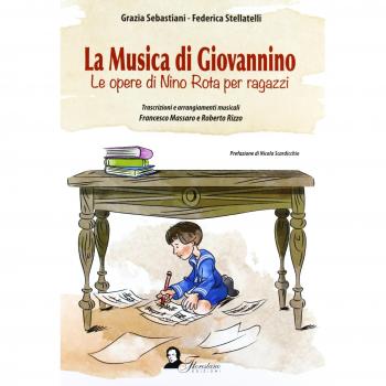 La musica di Giovannino. Le opere di Nino Rota per ragazzi