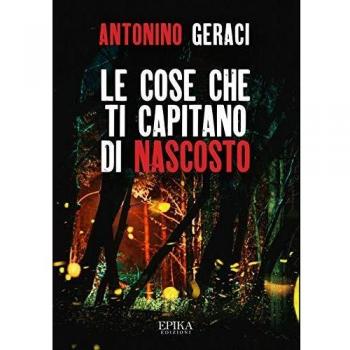 Le cose che ti capitano di nascosto