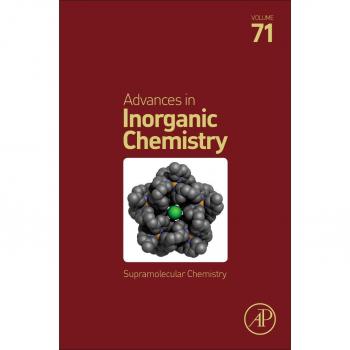 Supramolecular Chemistry: Volume 71 (Advances in Inorganic Chemistry)