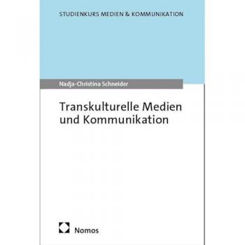 Transkulturelle Medien und Kommunikation
