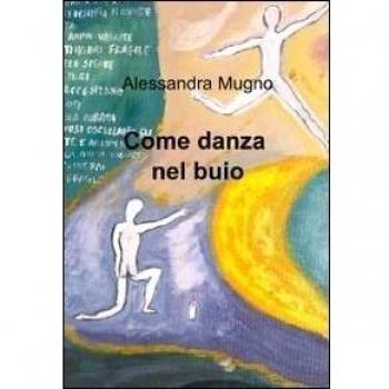 Come danza nel buio