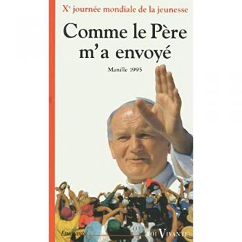 Comme le père m'a envoyé
