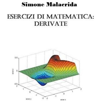 Malacrida, Simone: Esercizi di matematica