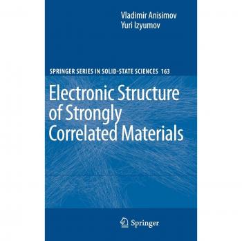 Izyumov, Yuri: Electronic Structure of Strongly Correlated Materials
