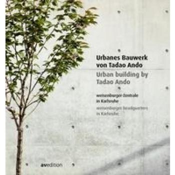 Urban building by Tadao Ando: weisenburger headquarters in Karlsruhe