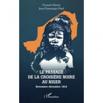 Le passage de la croisière noire au Niger: Novembre-décembre 1924