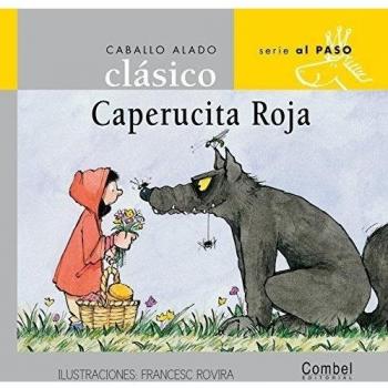 Caperucita Roja / Little Red Riding Hood, Caballo alado clasico seriesûAl paso / Winged Horse Fairy Tale Classics