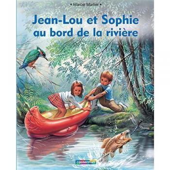 Jean-Lou et Sophie au bord de la rivière (Raconte-Moi)