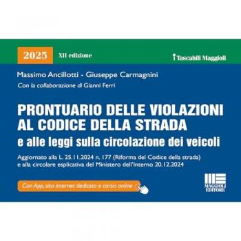 Prontuario delle violazioni al codice della strada e alle leggi s...