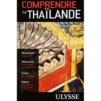 Comprendre la Thaïlande 2e édition