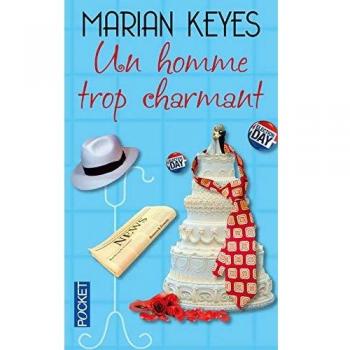 Marian Keyes Un Homme Trop Charmant
