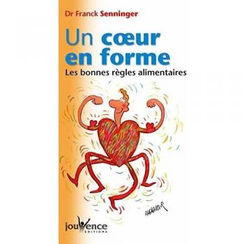 Un coeur en forme : Les bonnes règles alimentaires