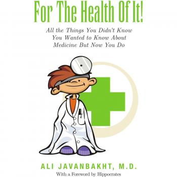 For the Health of It!