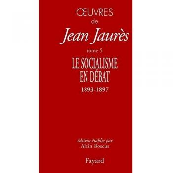 Oeuvres Tome 5: Le Socialisme en débat