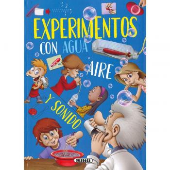 Experimentos con agua, aire y sonido