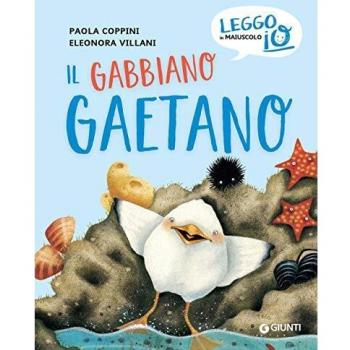 Il gabbiano Gaetano (Leggo io in maiuscolo)
