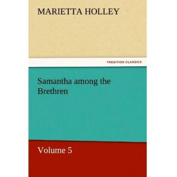 Samantha among the Brethren — Volume 5 (TREDITION CLASSICS)