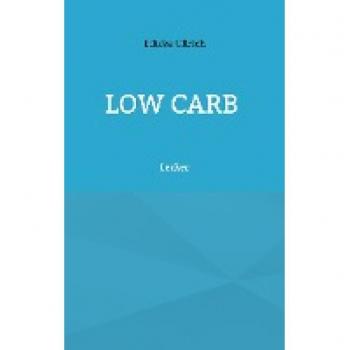 Low Carb: Lecker