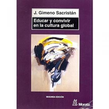 Educar y convivir en la cultura global: Las exigencias de la ciudadanía