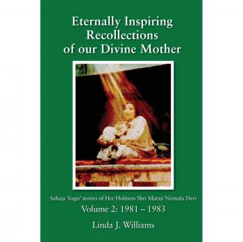 Eternally Inspiring Recollections of Our Divine Mother, Volume 2: 1981-1983