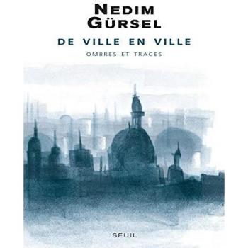 De ville en ville : Ombres et traces
