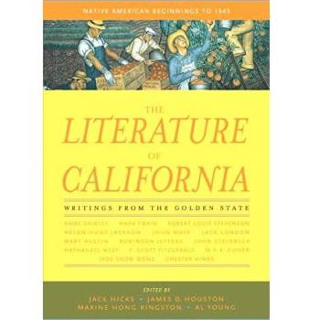 Literature of California, Volume 1: Native American Beginnings to 1945