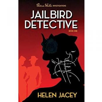 Jailbird Detective: Elvira Slate Investigations Book One