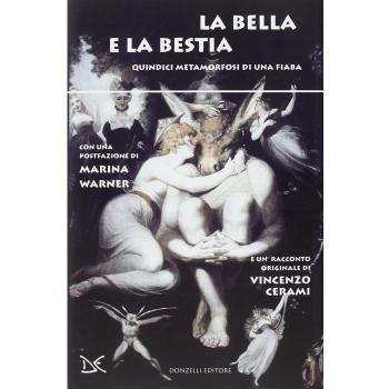 La bella e la bestia. Quindici metamorfosi di una fiaba