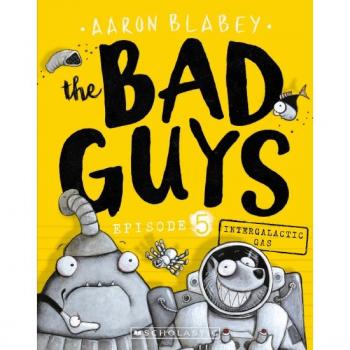 Intergalactic Gas #5 Bad Guys